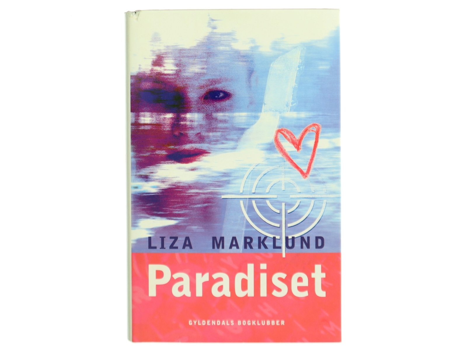 Paradiset af Liza Marklund (Bog)