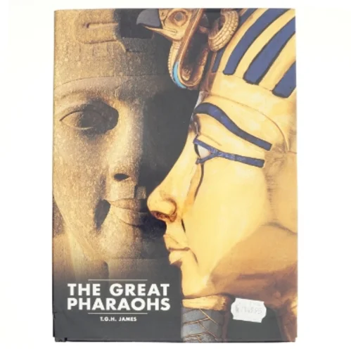 The Great Pharaohs af Thomas Garnet Henry James (Bog)