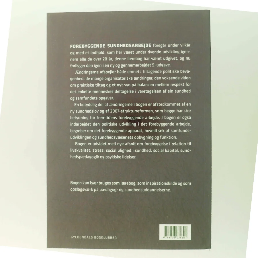 'Forebyggende sundhedsarbejde: baggrund, analyse og teori, arbejdsmetoder' (bog)