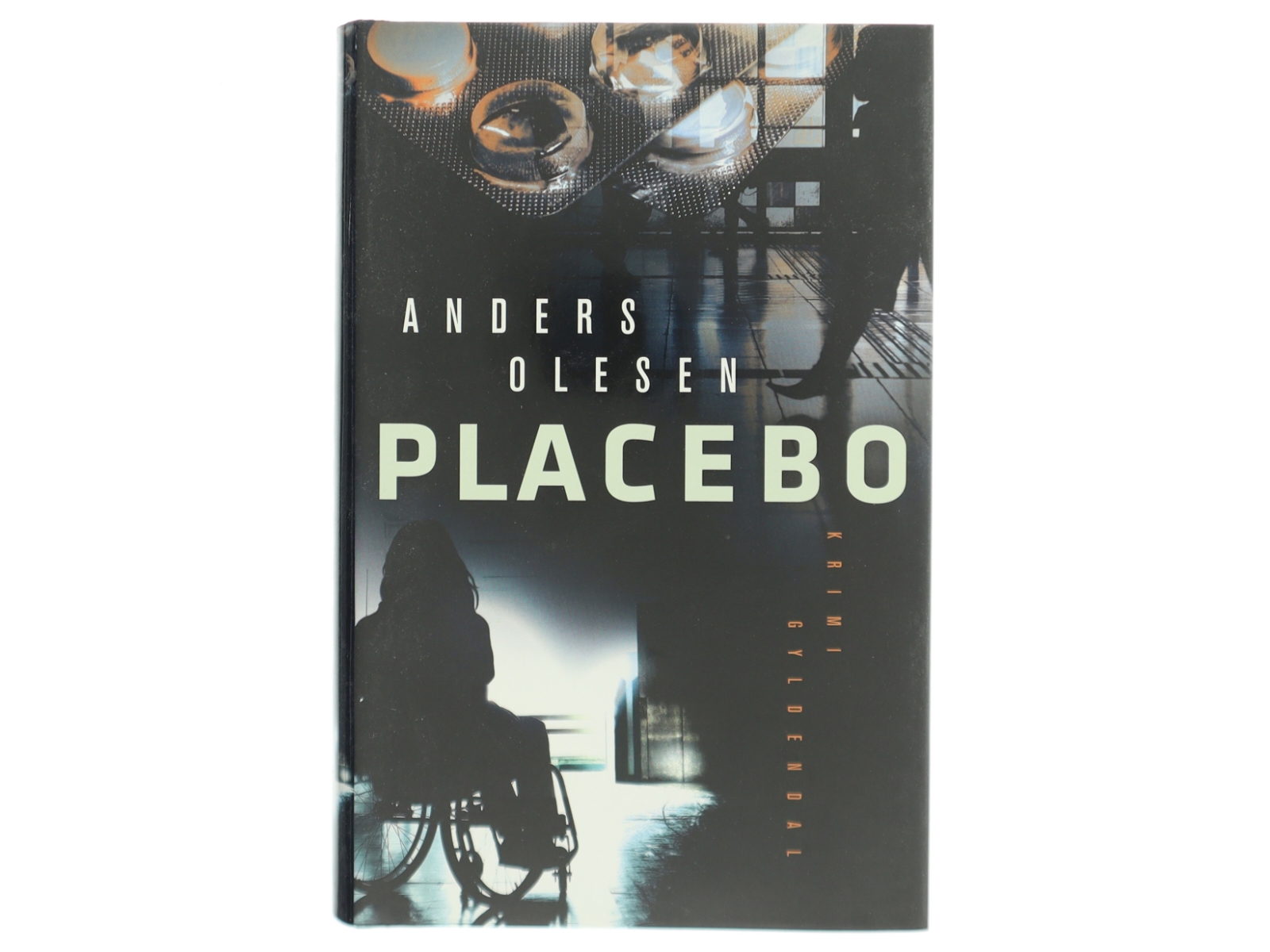 Placebo : kriminalroman af Anders Olesen (f. 1949) (Bog)
