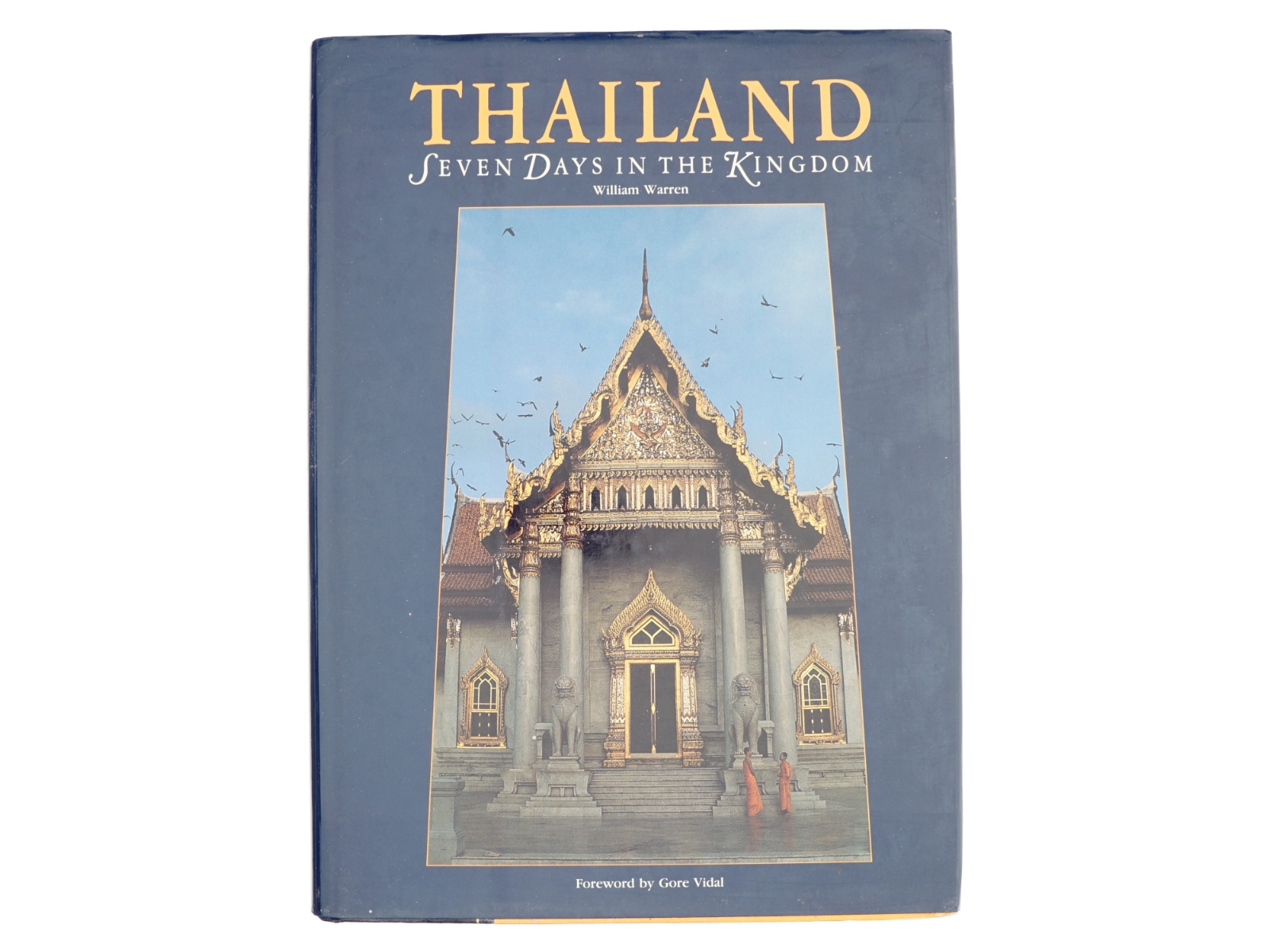 Thailand, seven days in the Kingdom