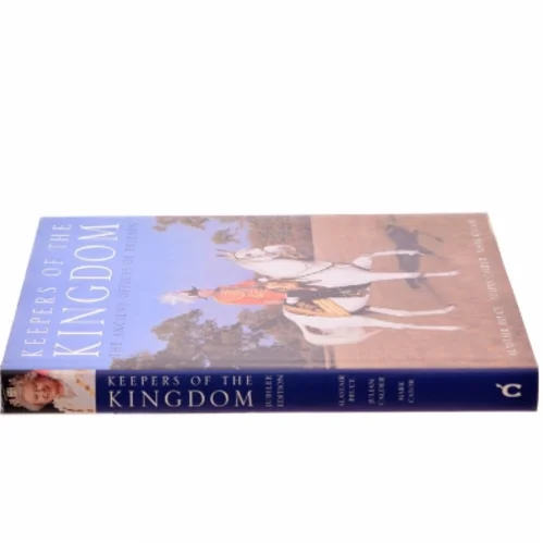 Keepers of the Kingdom af Alastair Bruce, Julian Calder, Mark Cator (Bog)