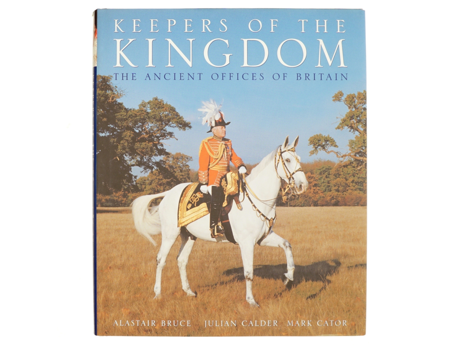 Keepers of the Kingdom af Alastair Bruce, Julian Calder, Mark Cator (Bog)