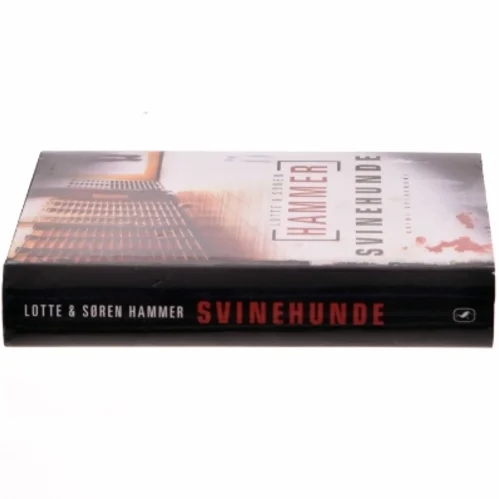 Svinehunde af Lotte Hammer, Søren Hammer (Bog)