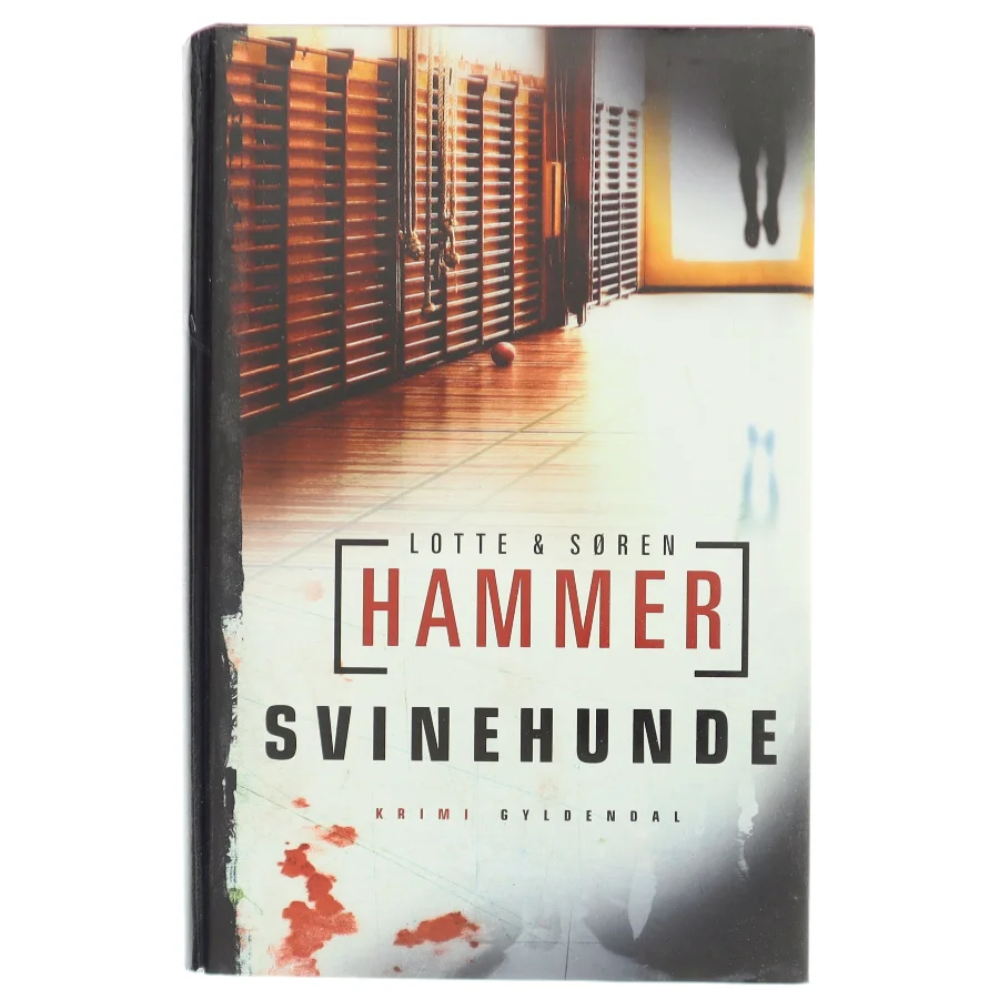 Svinehunde af Lotte Hammer, Søren Hammer (Bog)