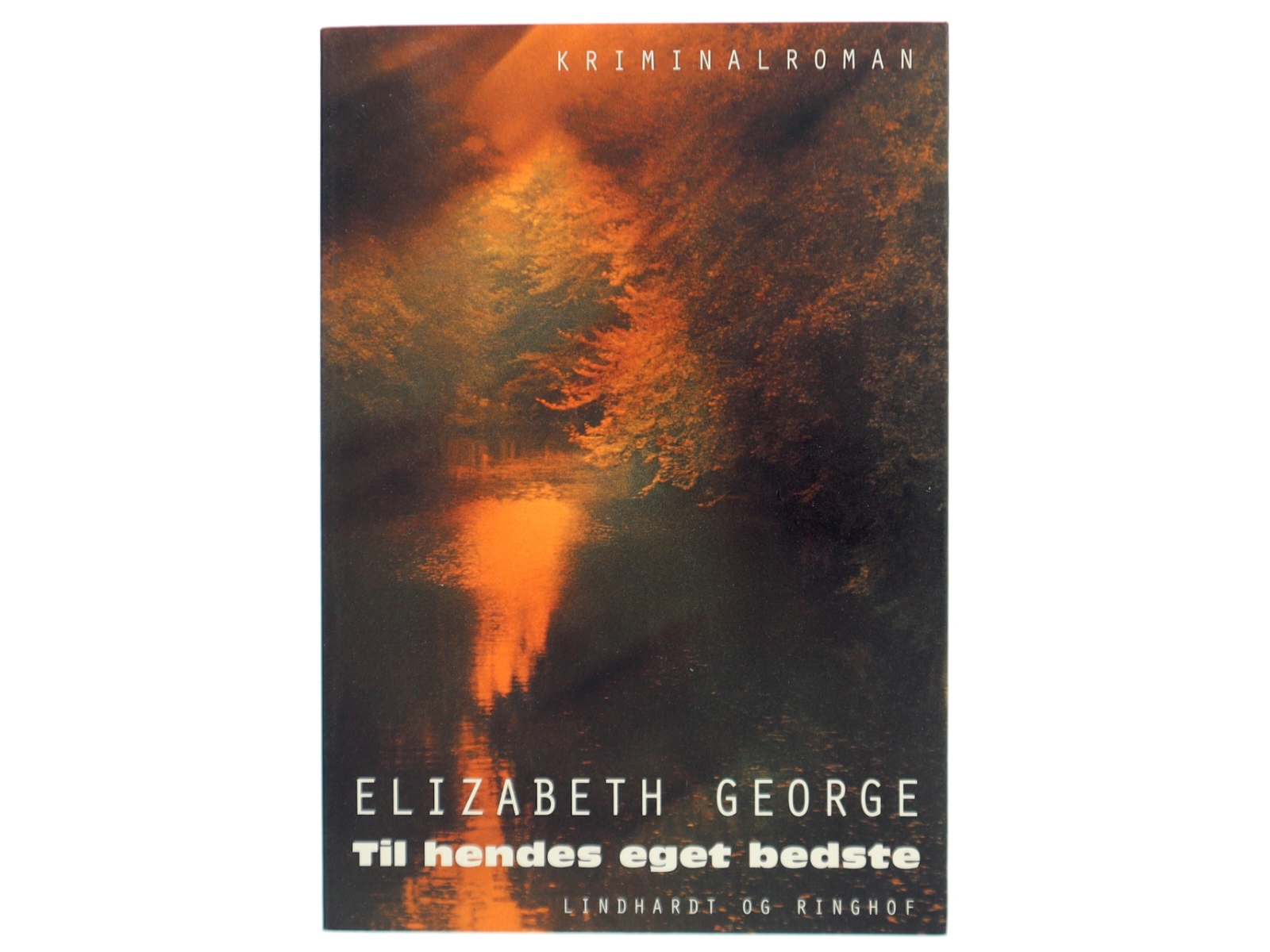 Til hendes eget bedste af Elizabeth George (Bog)
