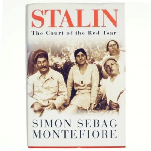 Stalin af Simon Sebag Montefiore (Bog)