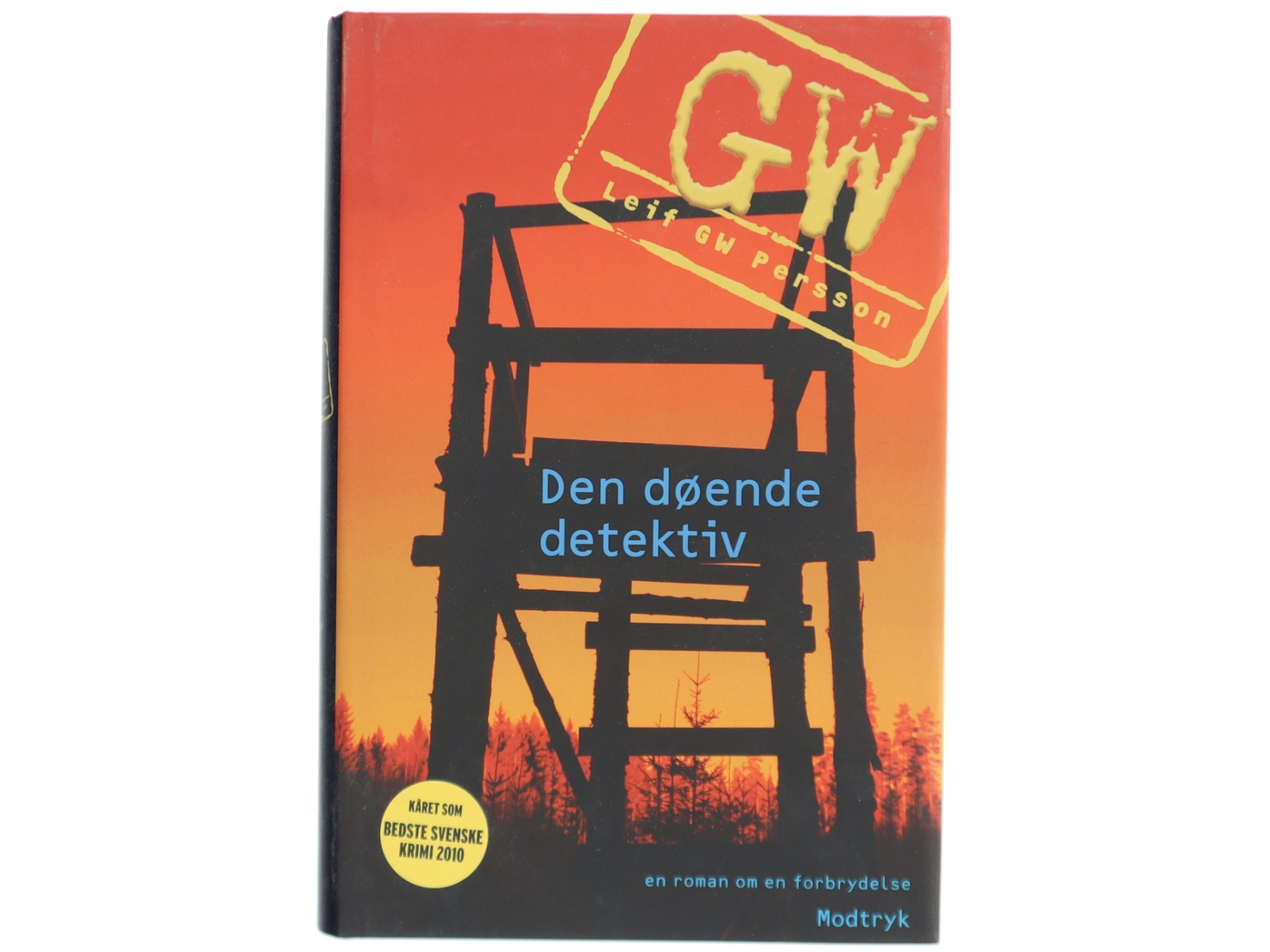 Den døende detektiv : en roman om en forbrydelse af Leif G. W. Persson (Bog)
