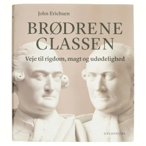 Brødrene Classen af John Erichsen, Margrethe II (drottning av Danmark) (Bog)