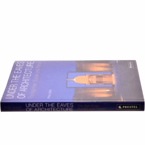 Under the Eaves of Architecture af Philip Jodidio (Bog)