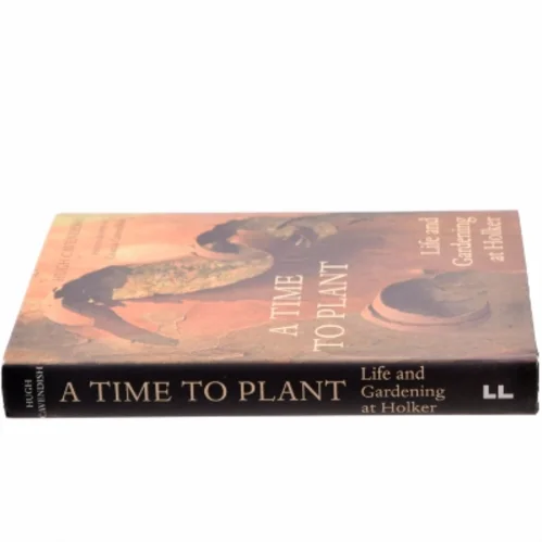 A Time to Plant af Hugh Cavendish (Bog)