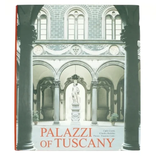 Palazzi of Tuscany af Claudio Rendina (Bog)