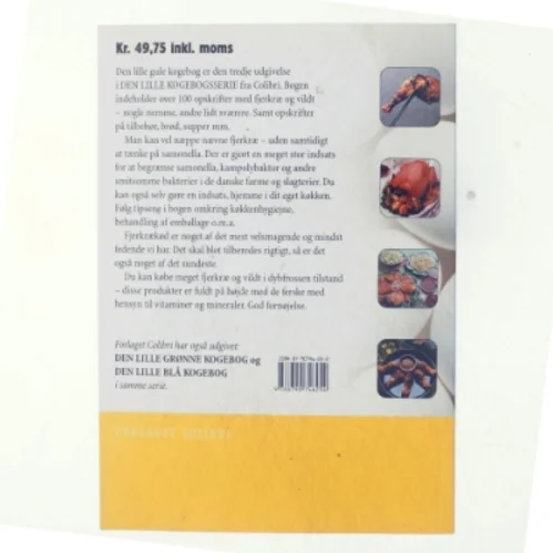 Den lille gule kogebog : over 100 opskrifter med fjerkræ & vildt, tilbehør m.m. af Henrik Jakobsen (f. 1949-07-04) (Bog)