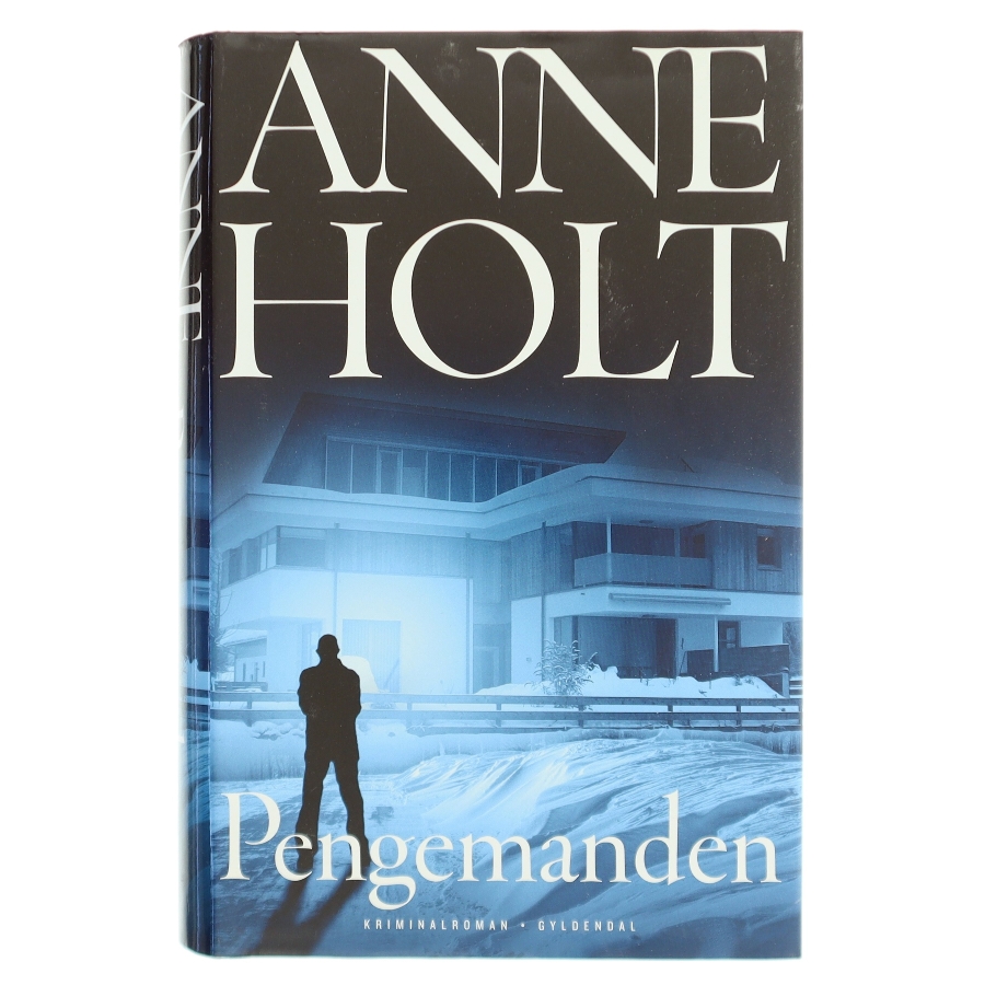Pengemanden : kriminalroman af Anne Holt (f. 1958-11-16) (Bog)