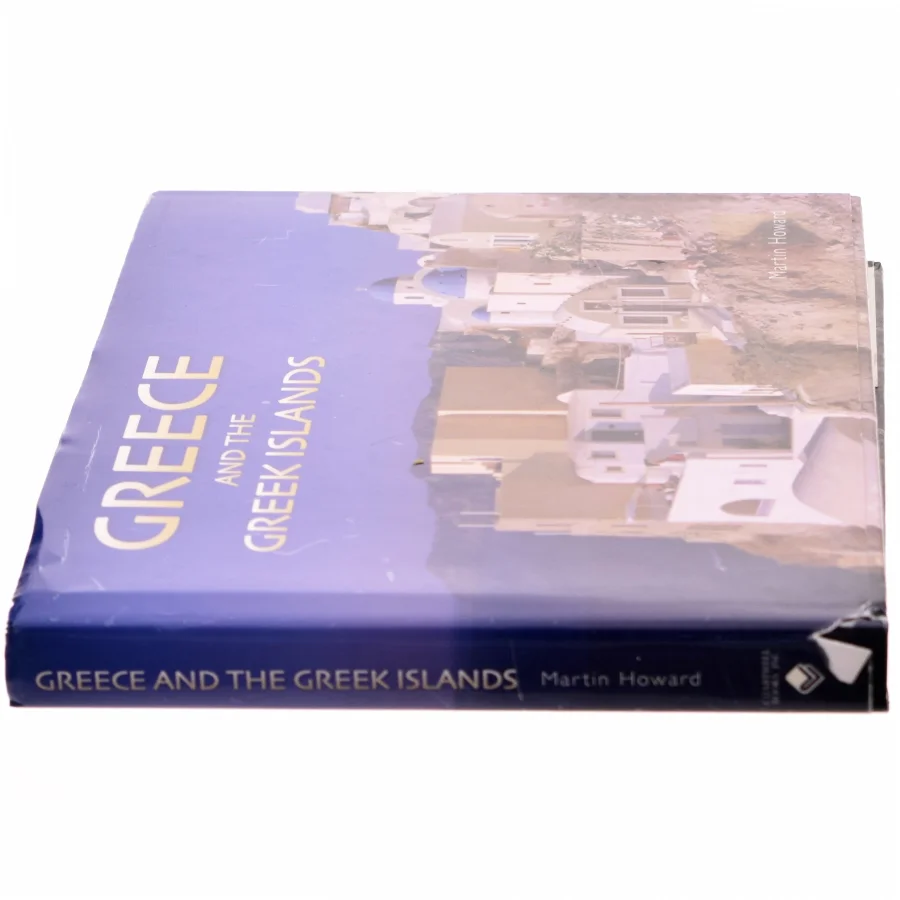 Greece and the Greek Islands af Martin Howard (Bog)