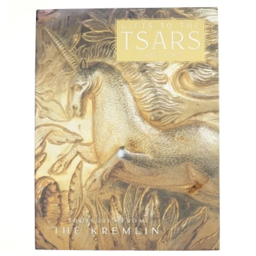 Gifts to the Tzars 1500-1700 af Barry Shifman, Guy Walton (Bog)