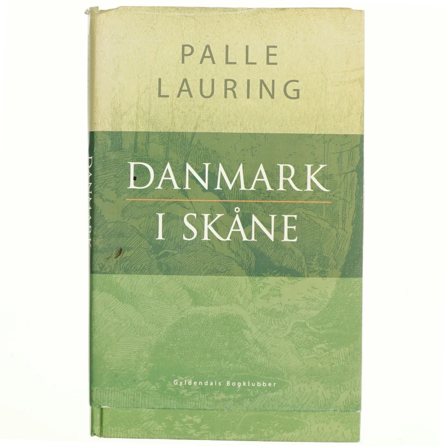 Danmark i Skåne af Palle Lauring (Bog)
