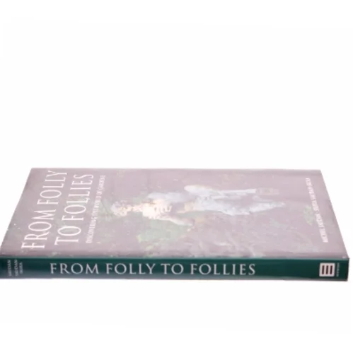 From Folly to Follies af Michel Saudan, Sylvia Saudan (Bog)