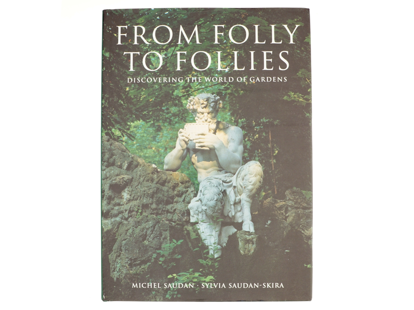 From Folly to Follies af Michel Saudan, Sylvia Saudan (Bog)