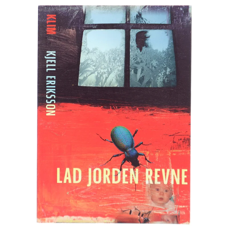 Lad jorden revne : kriminalroman af Kjell Eriksson (Bog)
