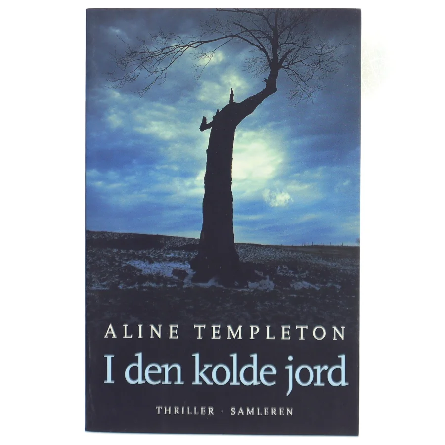I den kolde jord : thriller af Aline Templeton (Bog)
