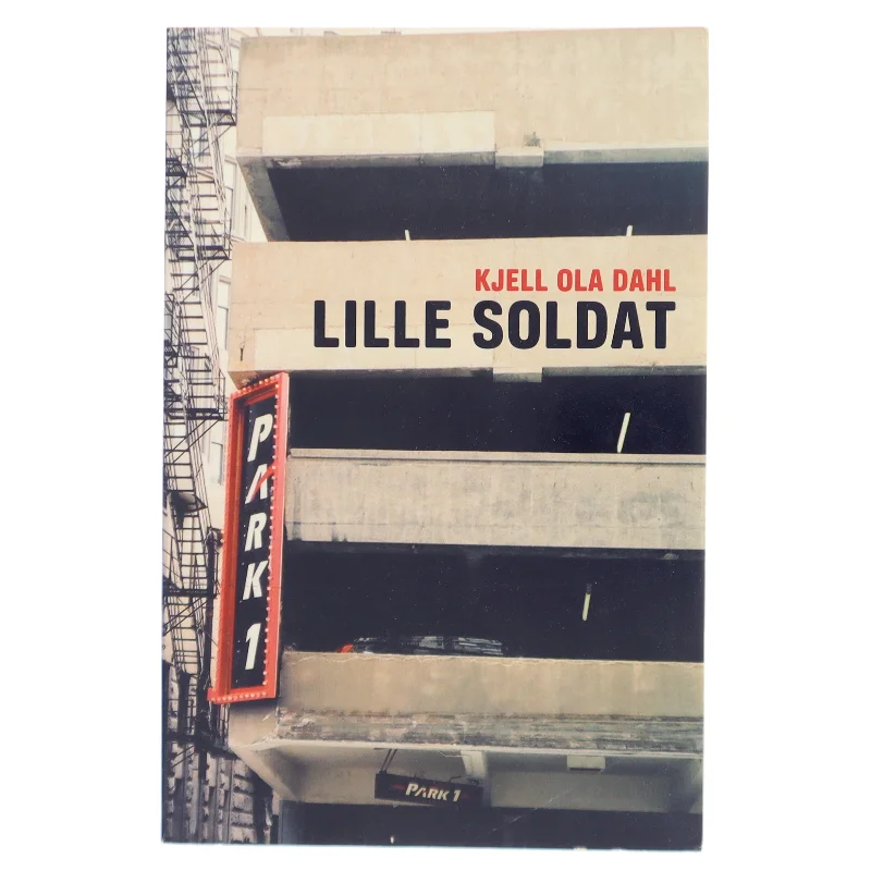 Lille soldat af Kjell Ola Dahl (Bog)