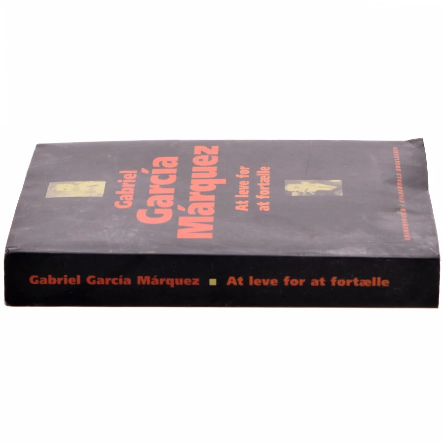 At leve for at fortælle af Gabriel García Márquez (Bog)