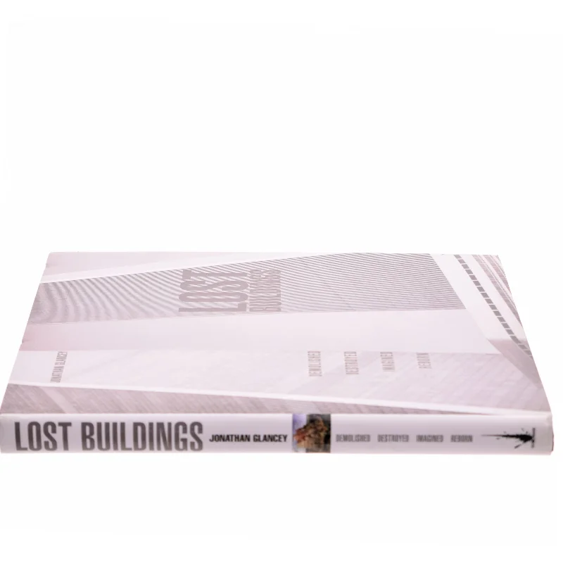 Lost Buildings af Jonathan Glancey (Bog)