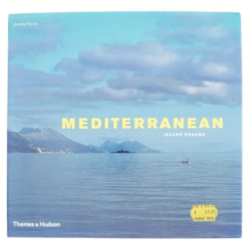 Island Dreams Mediterranean af Jeremy Horner (Bog)