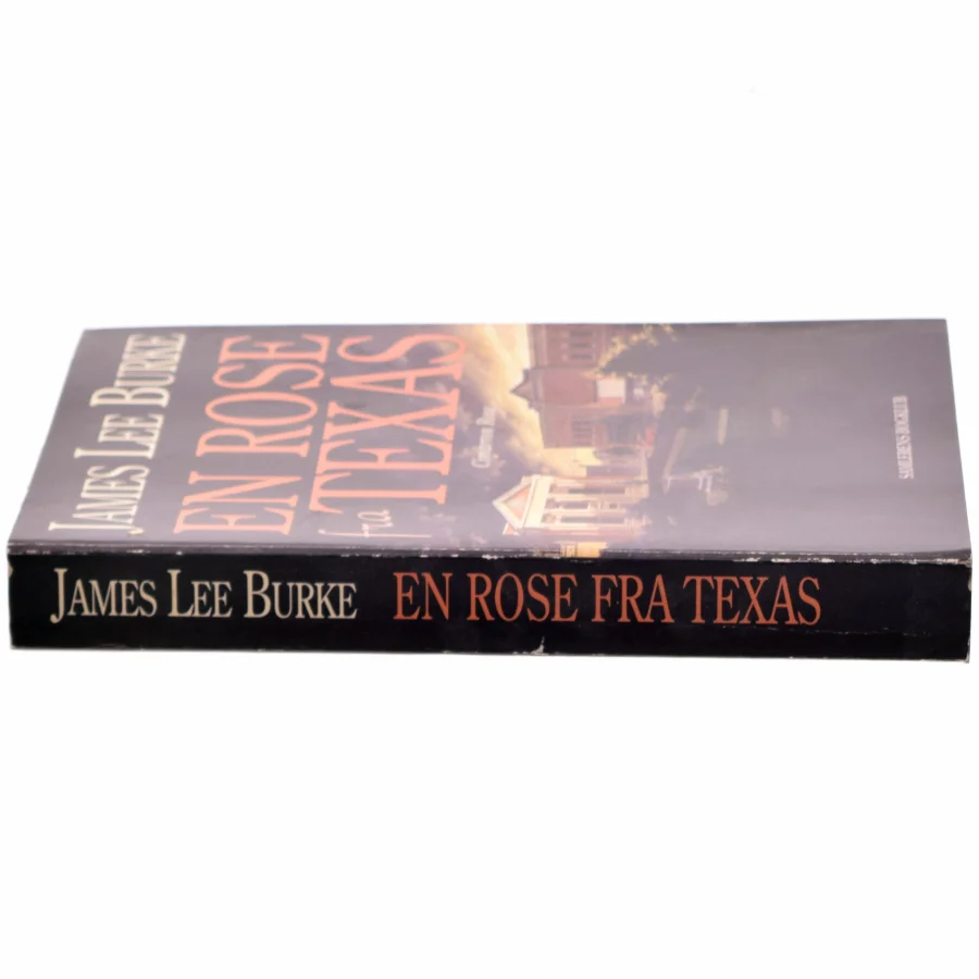 En rose fra Texas af James Lee Burke (Bog)