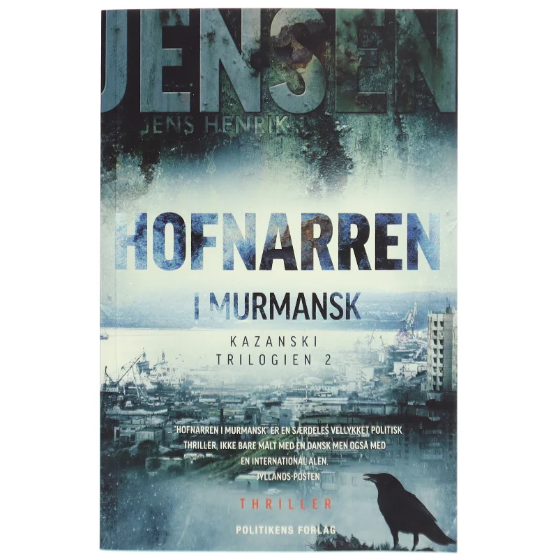 Hofnarren i Murmansk af Jens Henrik Jensen (f. 1963) (Bog)