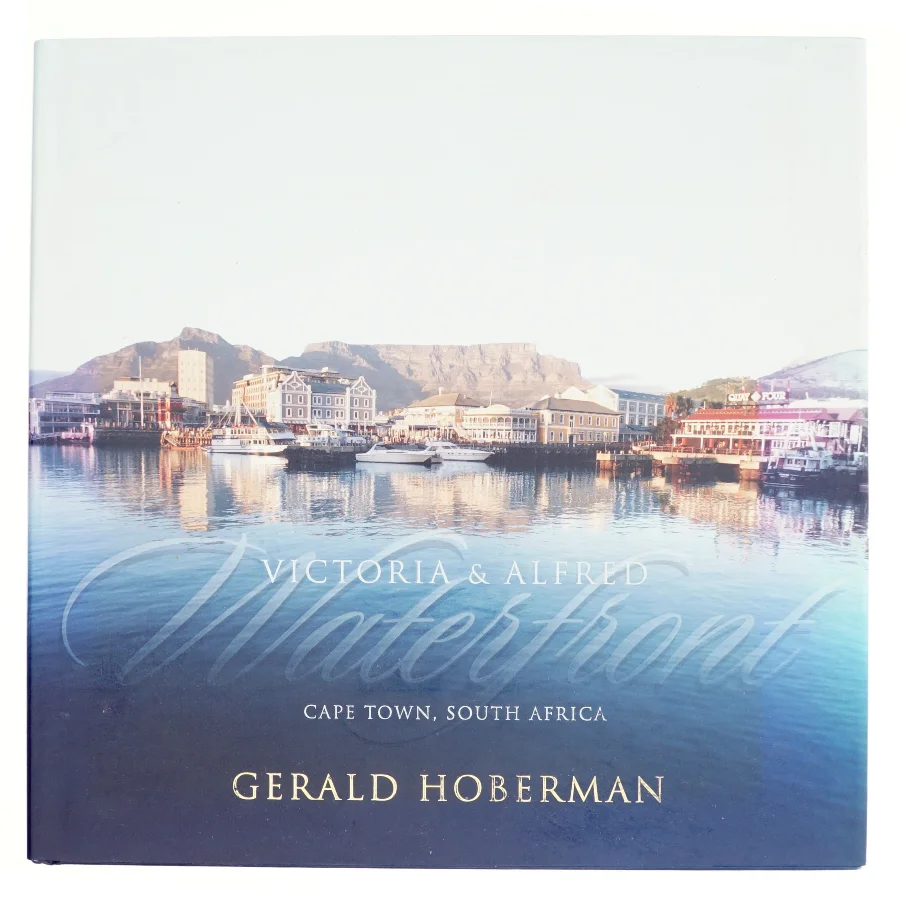 Victoria and Alfred Waterfront af Gerald Hoberman (Bog)
