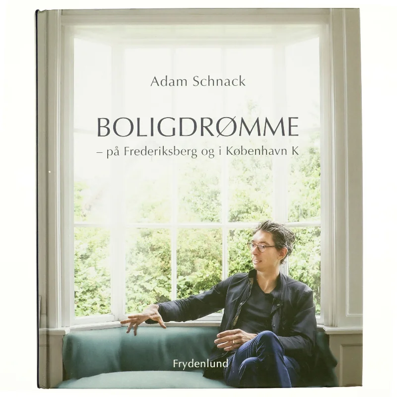Boligdrømme af Adam Schnack (Bog)