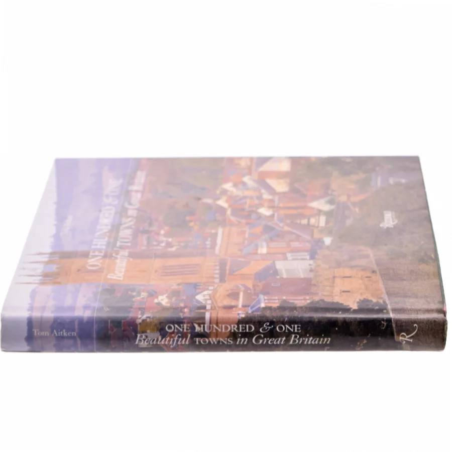 One Hundred & One Beautiful Towns in Great Britain af Tom Aitken (Bog)