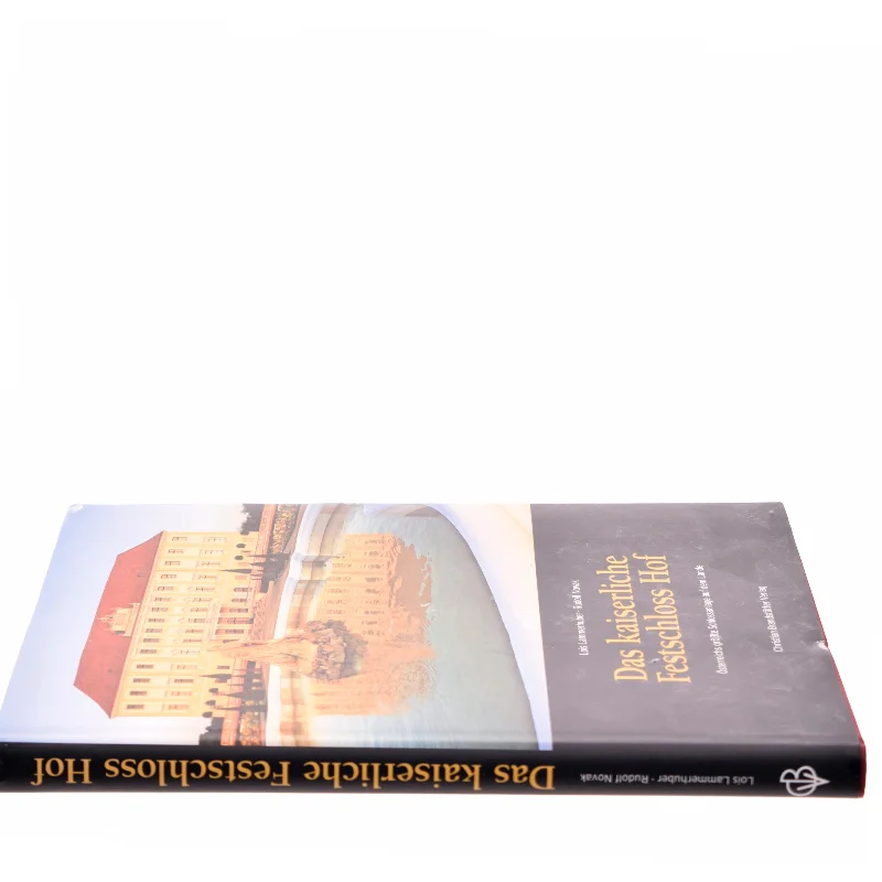 Das kaiserliche Festschloss Hof (Bog)