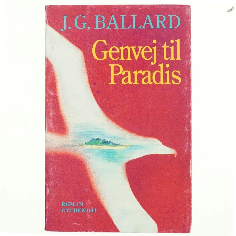 Genvej til paradis af J. G. Ballard (Bog)