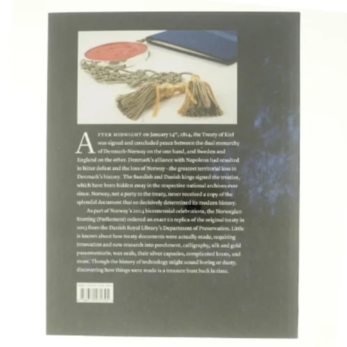 Making a Replica of the Treaty of Kiel (Bog)