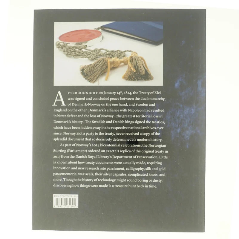 Making a Replica of the Treaty of Kiel (Bog)