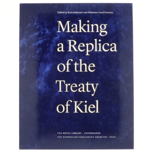 Making a Replica of the Treaty of Kiel (Bog)