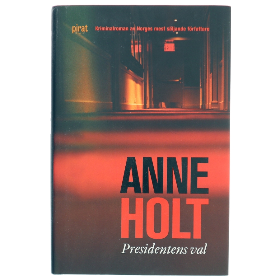 Presidentens val af Anne Holt (Bog)