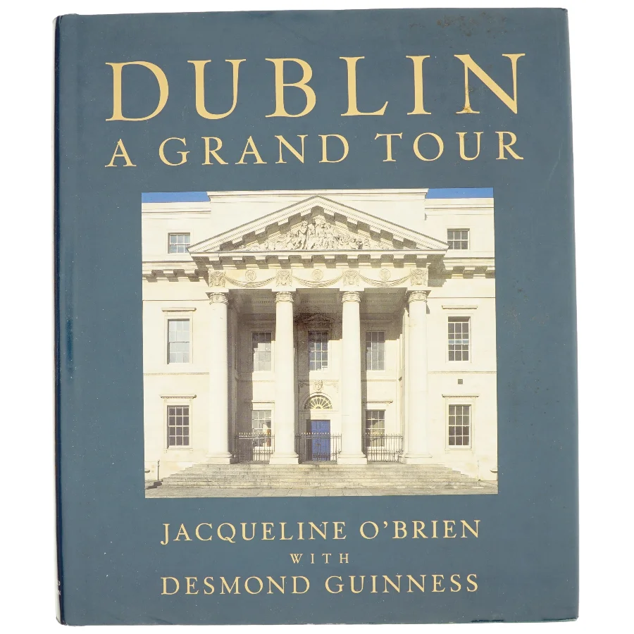 Dublin af Jacqueline Wittenoom O'Brien, Desmond Guinness (Bog)
