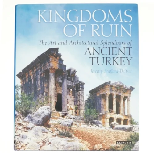 Kingdoms of Ruin af Jeremy Stafford-Deitsch (Bog)