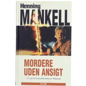 Mordere uden ansigt af Henning Mankell (Bog)