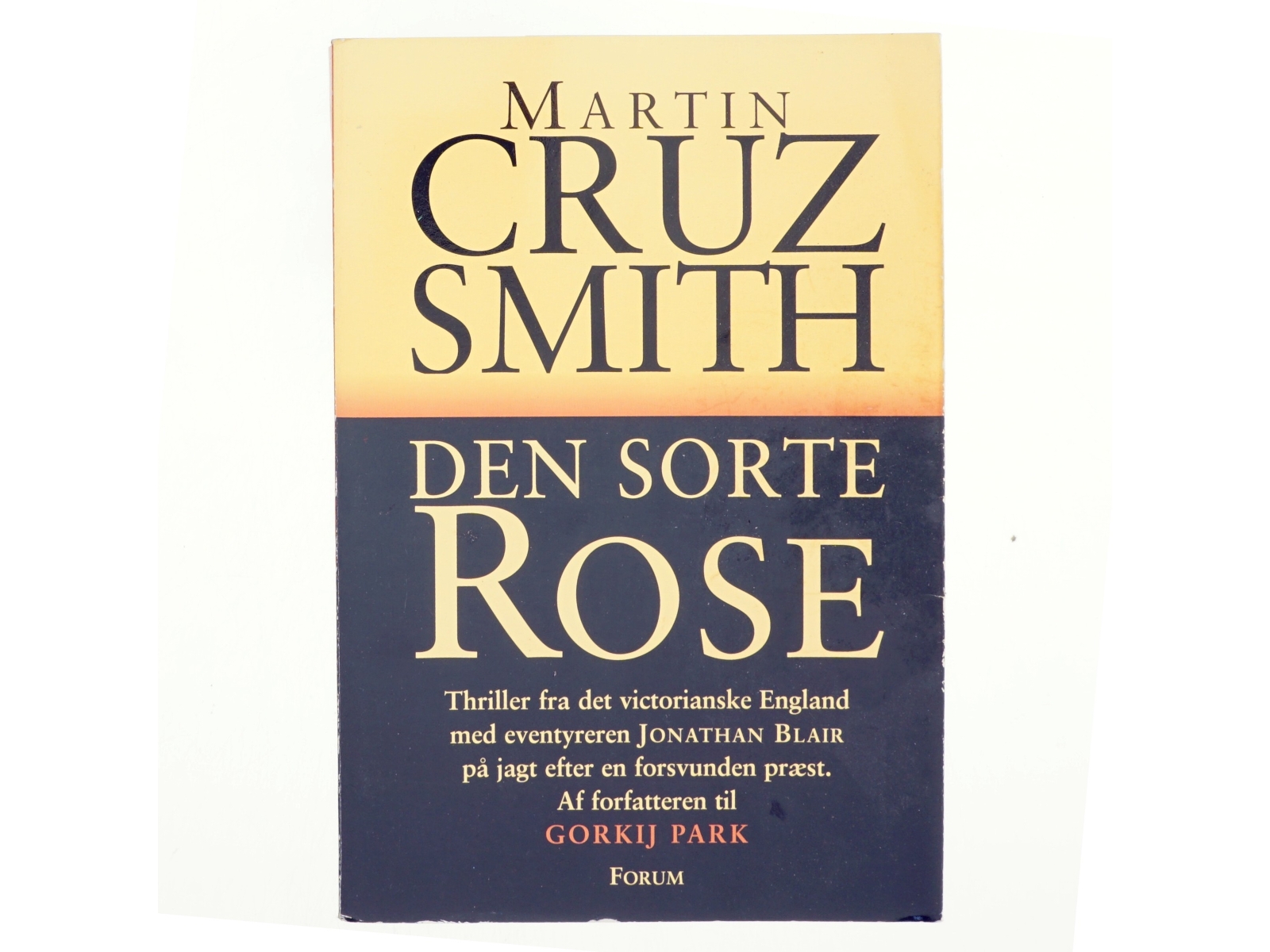 Den sorte rose : roman af Martin Smith (Bog)