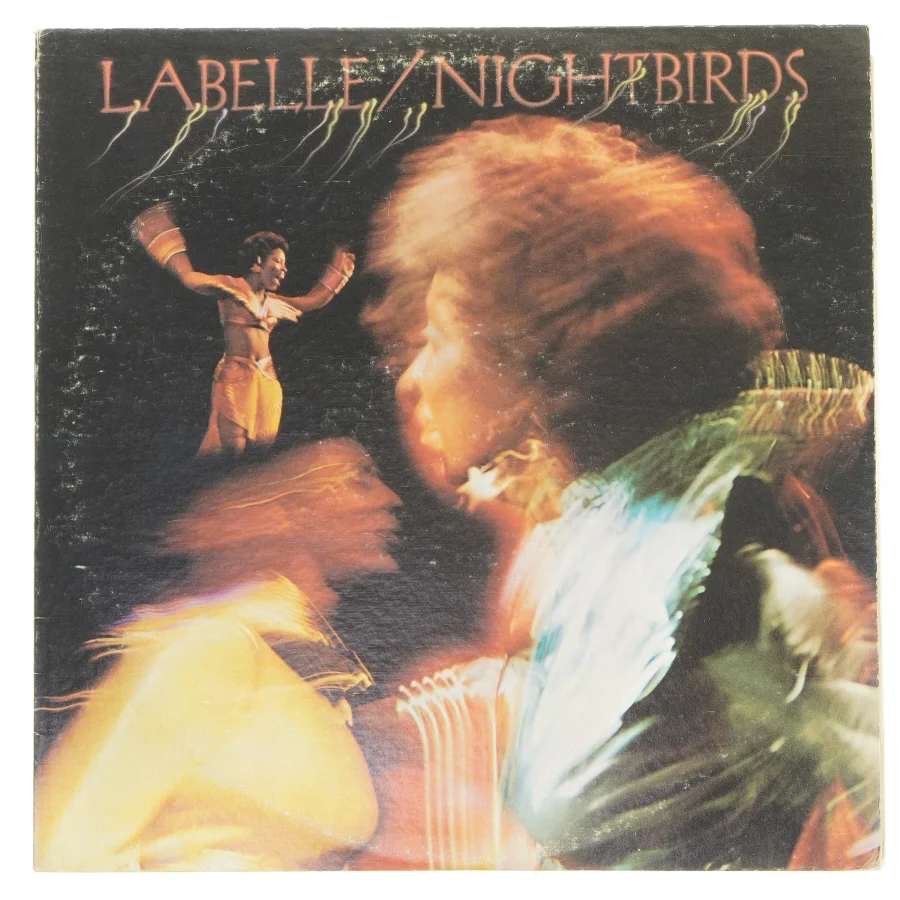 Labelle - Nightbirds vinyl plade fra Epic (str. 31x31 cm)