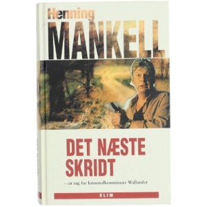 Det næste skridt af Henning Mankell (Bog)