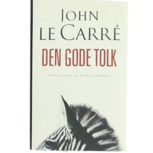 'Den gode tolk' af John le Carré (bog) fra Gyldendals Bogklubber