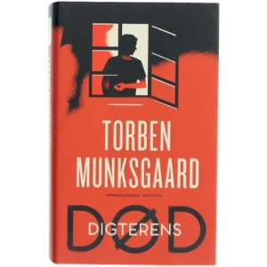 Digterens død : kriminalroman af Torben Munksgaard (Bog)