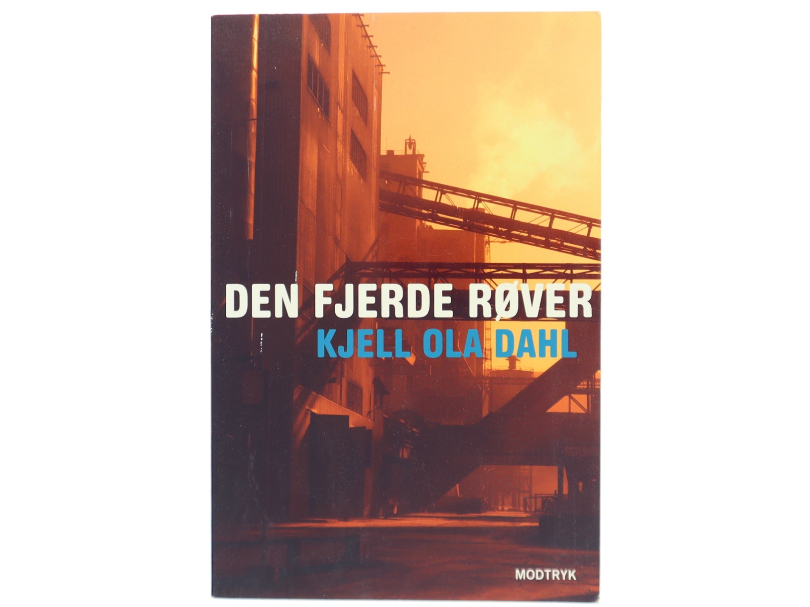 Den fjerde røver af Kjell Ola Dahl (Bog)