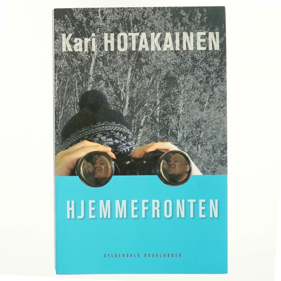 Hjemmefronten : roman af Kari Hotakainen (Bog)